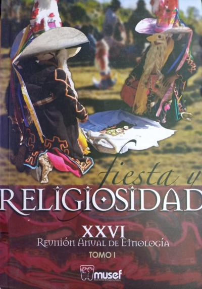 fiesta y Religiosidad XXVI Reunión anual de etnología