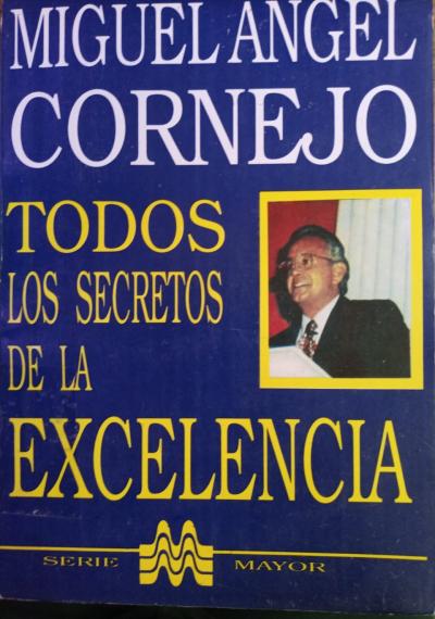 TODOS LOS SECRETOS DE LA EXCELENCIA