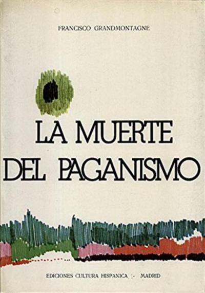 La muerte del paganismo